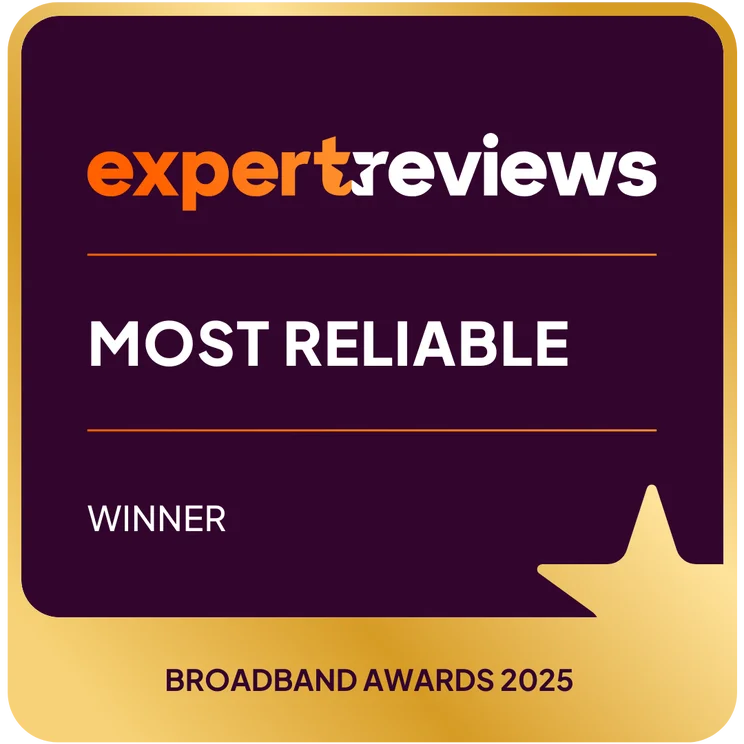 WINNER - Most Reliable - ExR Broadband Awards 2025